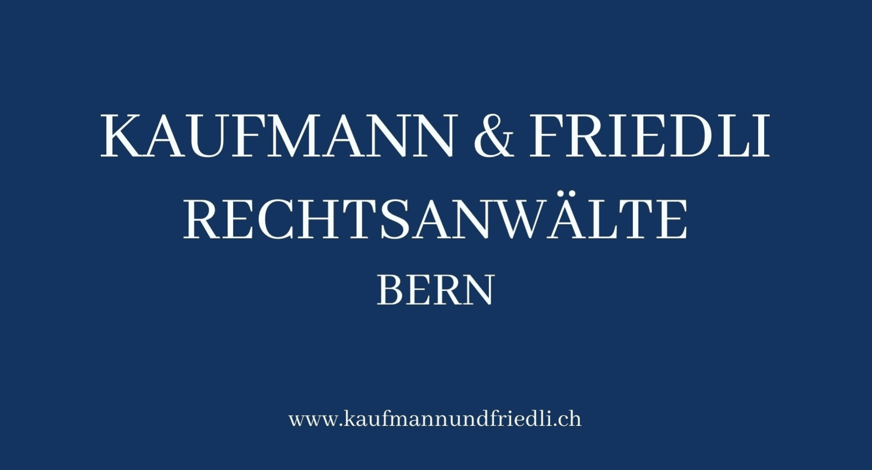 Kaufmann & Friedli Rechtsanwälte