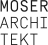 Moser Architekt AG