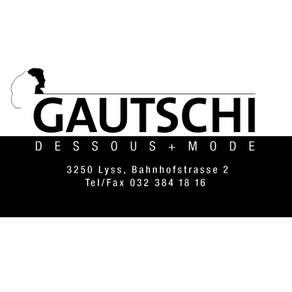 Gautschi Dessous + Mode GmbH