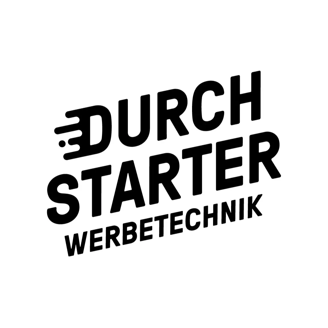 Durchstarter Werbetechnik GmbH